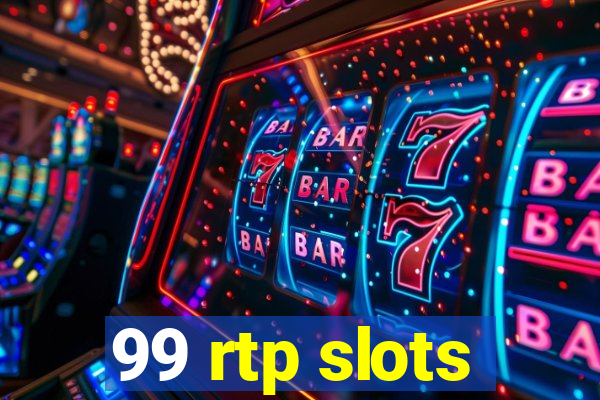 99 rtp slots